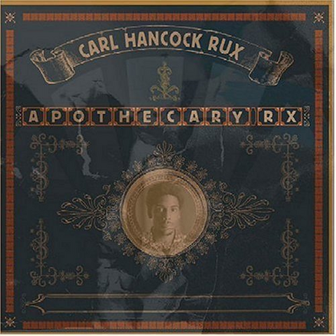 CARL HANCOCK - APOTHECARY RX (2004)