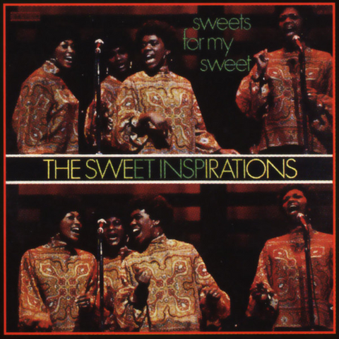 SWEET INSPIRATIONS - SWEETS FOR MY SWEET (1969 - japan atlantic)