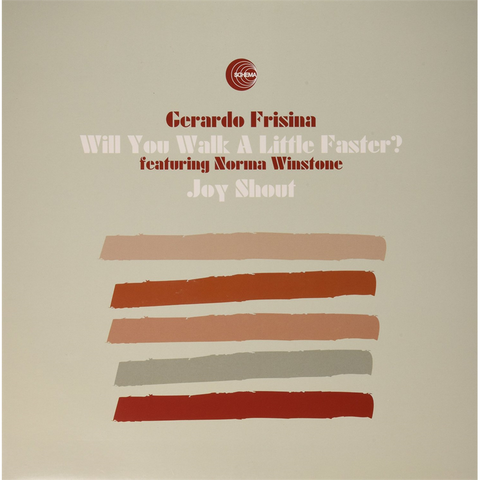 GERARDO FRISINA - WILL YOU WALK A LITTLE FASTER (FEAT. NORMA WINSTONE) (12") - WILL YOU WALK A LITTLE FASTER (12’’)