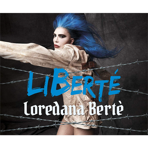 LOREDANA BERTEÂ€™ - LIBERTE' (2018)
