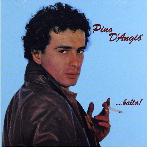 PINO D'ANGIO' - BALLA! (1981 - rem18)