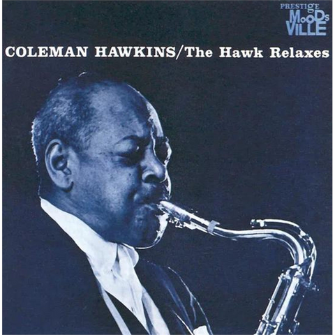 COLEMAN HAWKINS - THE HAWK RELAXES (LP - REM26 - 1961)
