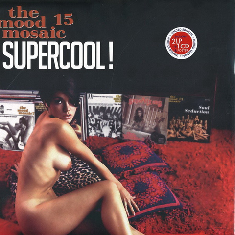 MOOD MOSAIC - ARTISTI VARI - MOOD MOSAIC VOL.15: SUPERCOOL (2LP+CD - POSTER INCLUDED | REM24 - 2017)