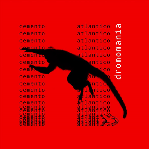 CEMENTO ATLANTICO - DROMOMANIA (2024)