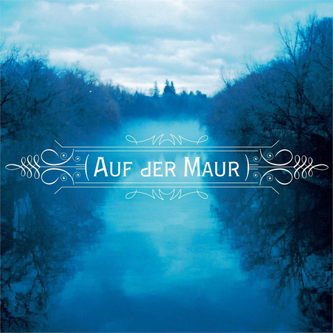 AUF DER MAUR - AUF DER MAUR (2004)