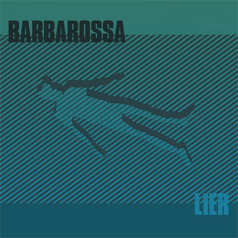 BARBAROSSA - LIER (LP - 2018)