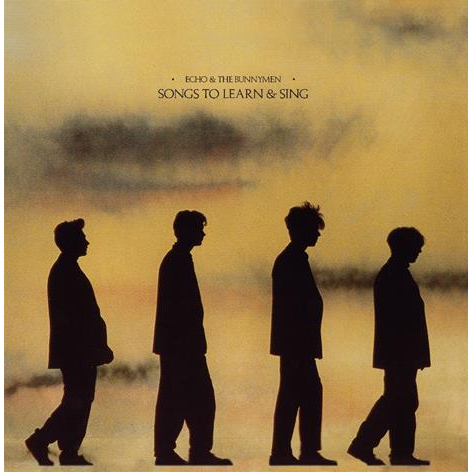 ECHO & THE BUNNYMEN - SONGS TO LEARN & SING (LP - rem22 - 1985)