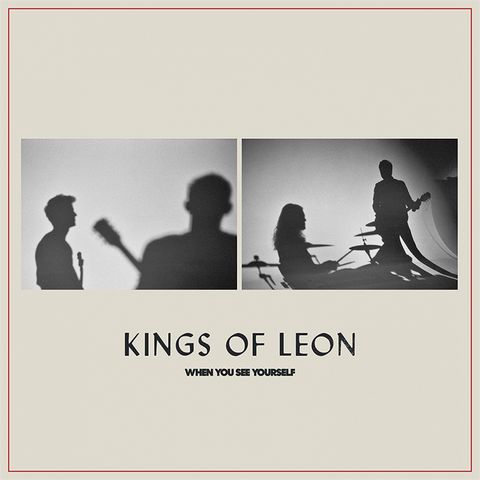 KINGS OF LEON - WHEN YOU SEE YOURSELF (2021)