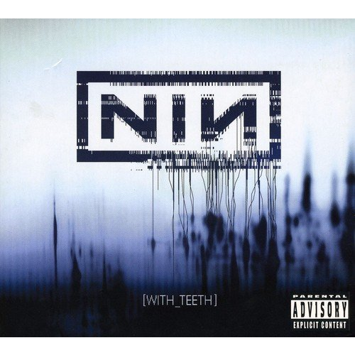 NINE INCH NAILS - WITH TEETH (2005)