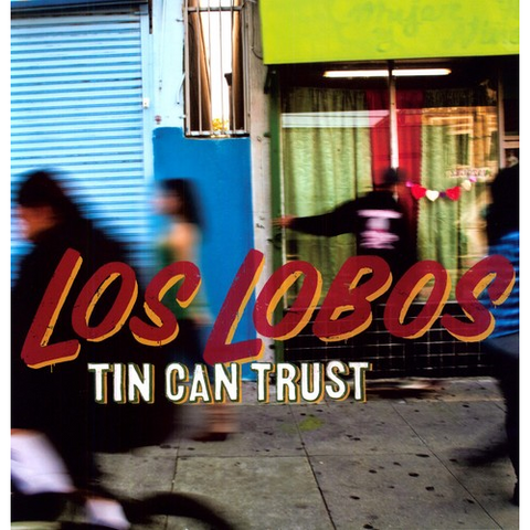 LOS LOBOS - TIN CAN TRUST (LP)