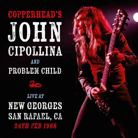JOHN CIPOLLINA - LIVE AT NEW GEORGES SAN RAFAEL 1988 (2026)