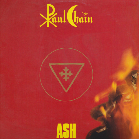PAUL CHAIN - ASH (EP - 35th ann | 2 bonus tracks | rem24 - 1987)