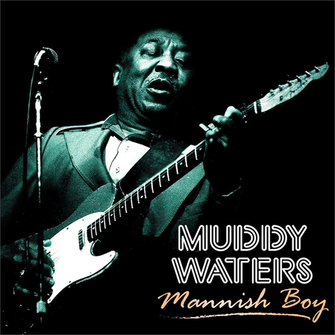 MUDDY WATERS - MANNISH BOY (LP - 2020)