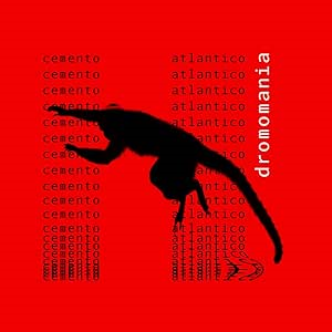 CEMENTO ATLANTICO - DROMOMANIA (LP - BIANCO - 2024)