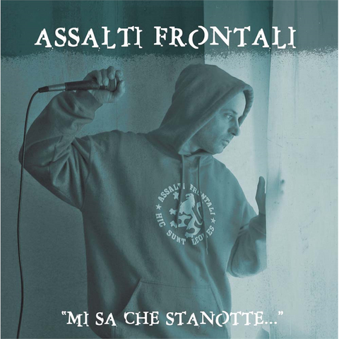 ASSALTI FRONTALI - MI SA CHE STANOTTE... (2006)