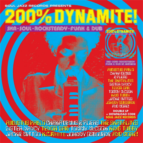 SOUL JAZZ RECORDS PRESENTS: - 200% DYNAMITE! (2LP - COMPILATION - 2024)