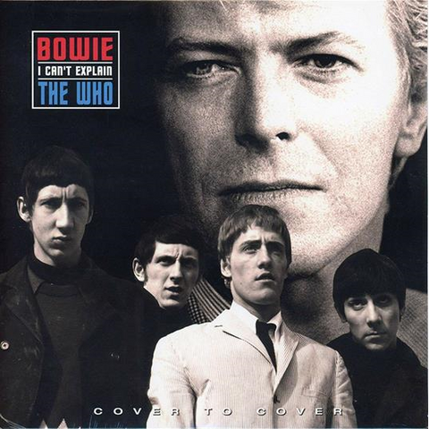 BOWIE WHO - I CAN'T EXPLAIN: cover to cover (7'' - rosso - ltd 1000 copies)
