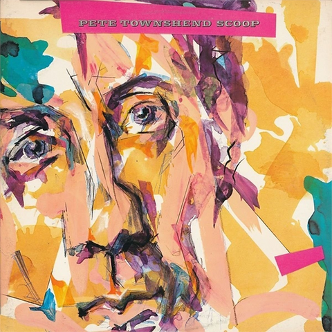 TOWNSHEND PETE - WHO - - SCOOP (1983 - 2CD)