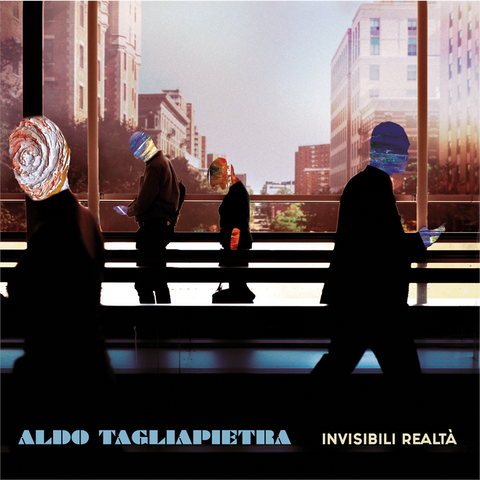 TAGLIAPIETRA ALDO - INVISIBILI REALTA' (2017)