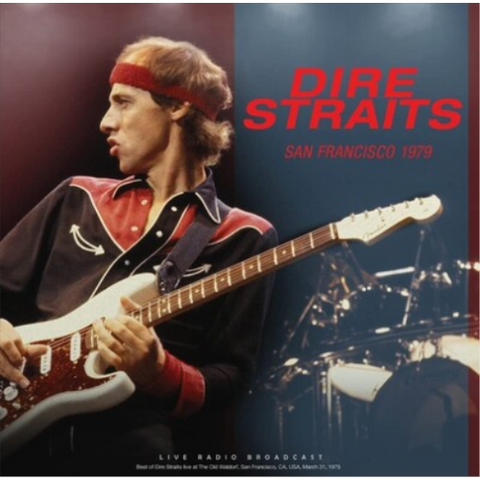 DIRE STRAITS - SAN FRANCISCO 1979 (LP - 2022)