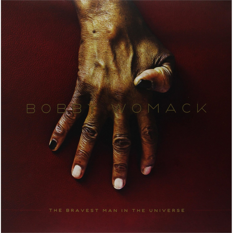 BOBBY WOMACK - THE BRAVEST MAN IN THE UNIVERSE (LP)