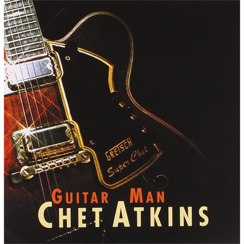 CHET ATKINS - GUITAR MAN (2000)