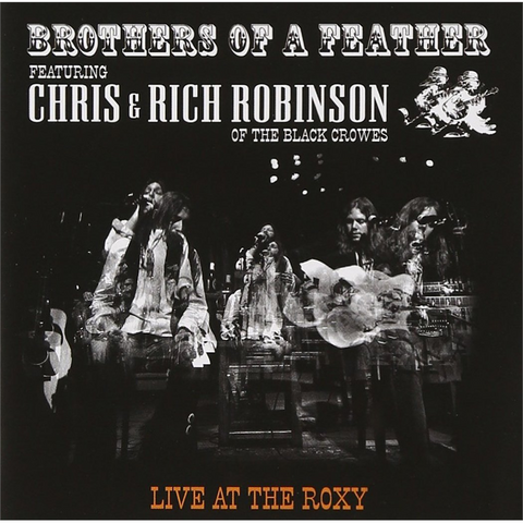 CHRIS & RICH ROBINSON - LIVE AT THE ROXY (2007)