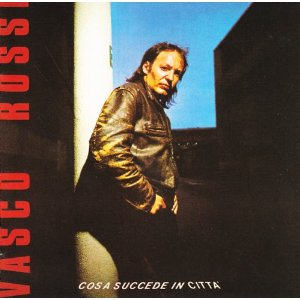 VASCO ROSSI - COSA SUCCEDE IN CITTA' (1985)