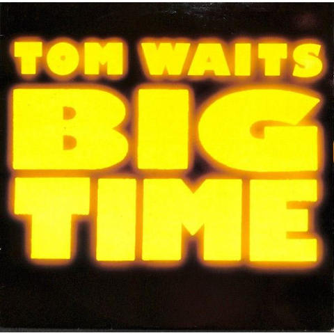 TOM WAITS - BIG TIME (LP - usato - 1988)