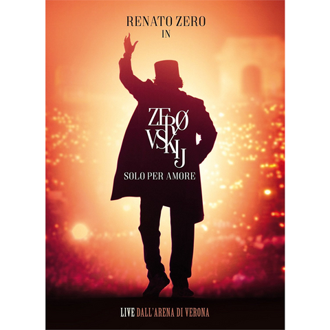 RENATO ZERO - ZEROVSKIJ - solo per amore [LIVE](2018)