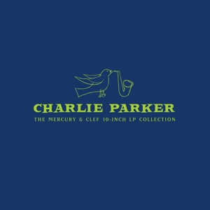 CHARLIE PARKER - THE MERCURY & CLEF (5x10" lp collection – 2021)