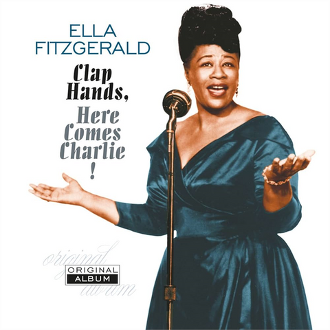 ELLA FITZGERALD - CLAP HANDS, HERE COMES CHARLIE (LP – rem'23 – 1961)
