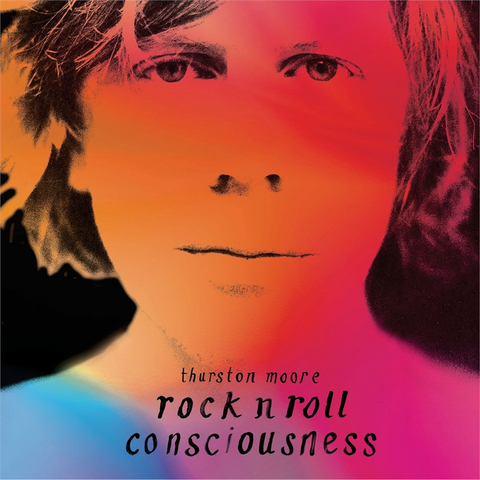 THURSTON MOORE - ROCK 'N ROLL CONSCIOUSNESS (LP - deluxe)