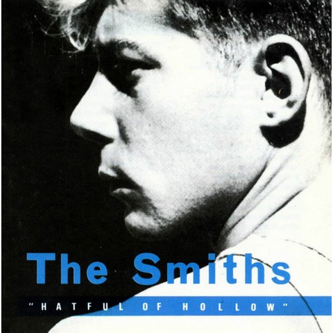 THE SMITHS - HATFUL OF HOLLOW (1983)
