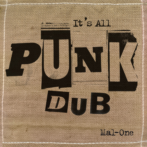 MAL-ONE - IT'S ALL PUNK DUB (LP - RSD'22)