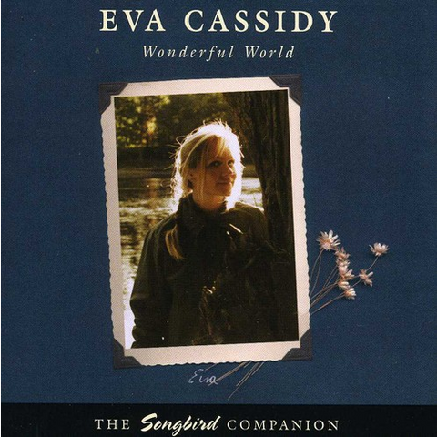 EVA CASSIDY - WONDERFUL WORLD