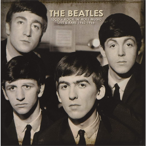 THE BEATLES - ROCK N’ ROLL MUSIC: LIVE AND RARE ‘62-’66 (2018 – 10CD)