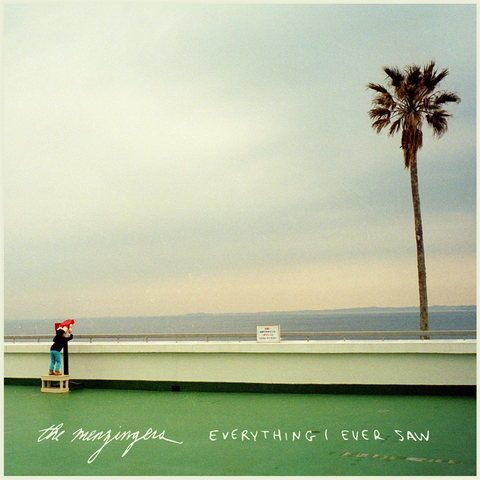 MENZINGERS - EVERYTHING I EVER SAW (LP - INDIE ONLY - 2026)