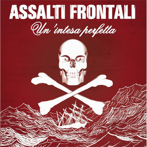ASSALTI FRONTALI - UN'INTESA PERFETTA (2008)