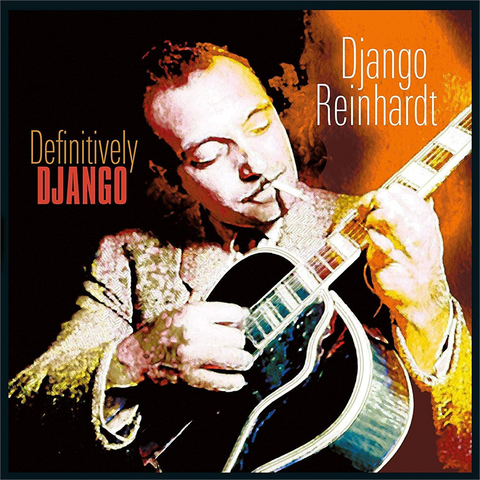 DJANGO REINHARDT - DEFINITIVELY DJANGO (LP - compilation - 2019)