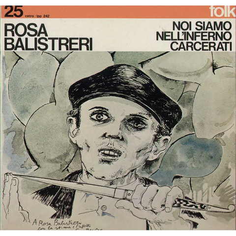 ROSA BALISTRERI - NOI SIAMO NELL'INFERNO CARCERATI  (LP - RSD'23)