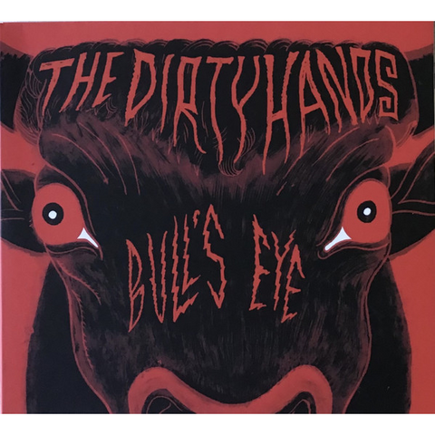 THE DIRTY HANDS - BULL'S EYE (2020)