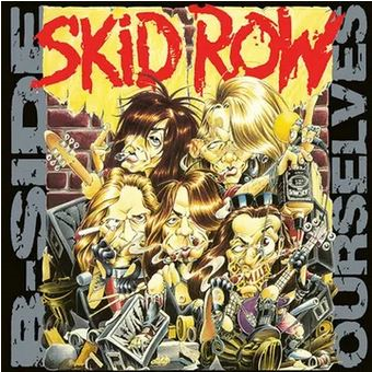 SKID ROW - B-SIDE OURSELVES (LP - COVER | RSD BLACKFRIDAY23 - 1992)