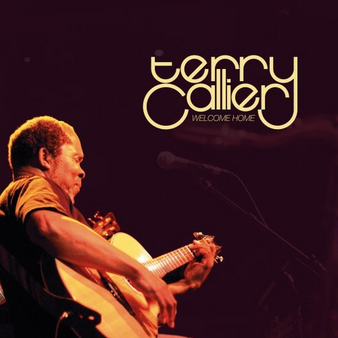 TERRY CALLIER - WELCOME HOME