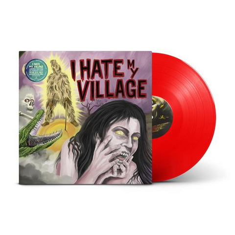 I HATE MY VILLAGE - I HATE MY VILLAGE (LP - rosso | num. -  2019)