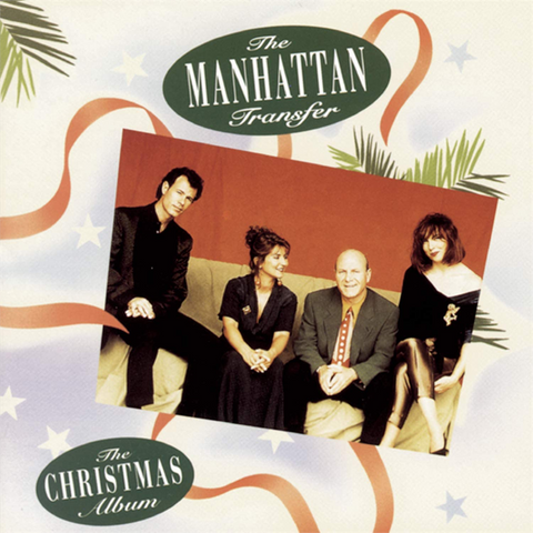 MANHATTAN TRANSFER - CHRISTMAS ALBUM (1992)