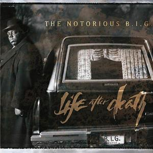 NOTORIOUS B.I.G. - LIFE AFTER DEATH (1997)