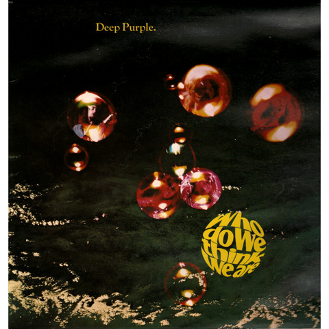 DEEP PURPLE - WHO DO WE THINK WE ARE (LP - usato - 1973)