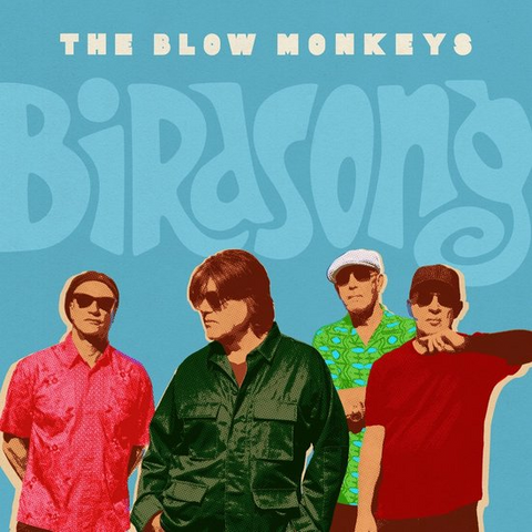 THE BLOW MONKEYS - BIRDSONG (2025)