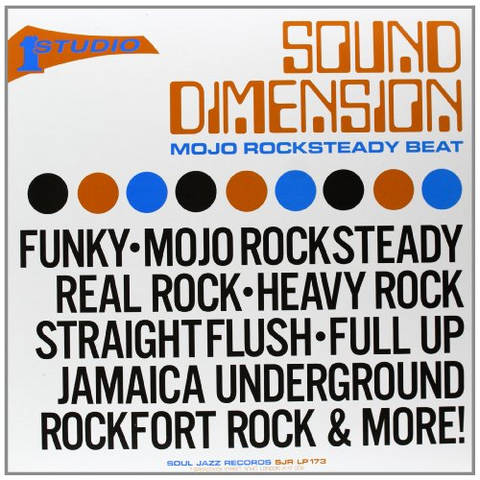 SOUND DIMENSION - MOJO ROCKSTEADY (2LP - soul jazz)